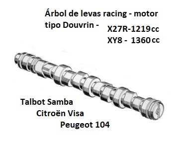 arbol levas talbot samba rallye y S - citroen visa Gt